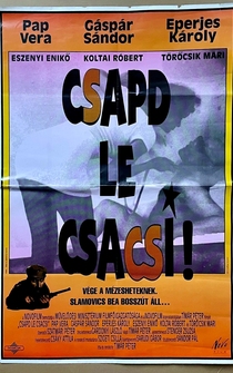 Poster Csapd le csacsi!