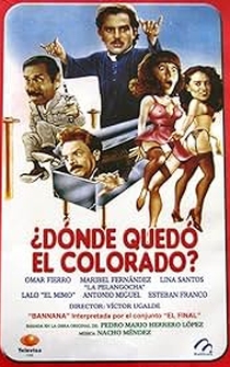 Poster ¿Dónde quedó el colorado?