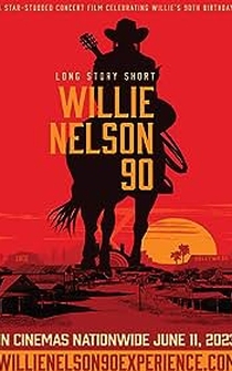 Poster Long Story Short: Willie Nelson 90