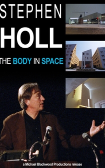 Poster Steven Holl: The Body in Space