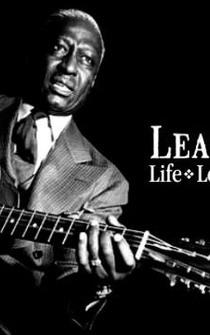 Poster Lead Belly: Life, Legend, Legacy