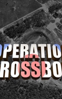 Poster Operation Crossbow