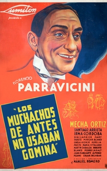 Poster Los muchachos de antes no usaban gomina