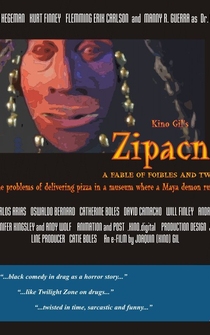 Poster Zipacna: A Fable of Foibles and Twilight