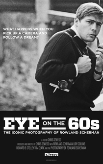 Poster Eye on the Sixties: The Iconic Photography of Rowland Scherman