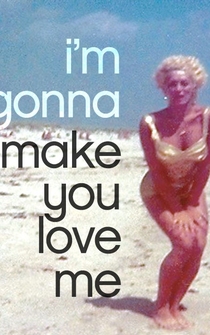 Poster I'm Gonna Make You Love Me