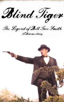 Poster Blind Tiger: The Legend of Bell Tree Smith