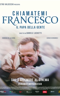 Poster Chiamatemi Francesco - Il Papa della gente