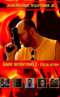 Poster Dark Intentions 2: Escalation