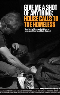 Poster Give Me a Shot of Anything: House Calls to the Homeless