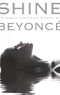 Poster Beyoncé: An Unauthorized Story on Beyoncé Knowles