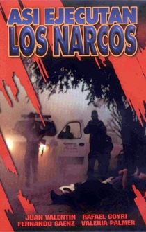 Poster Así ejecutan los narcos