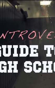 Poster An Introvert's Guide to High School