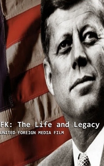 Poster JFK: The Life and Legacy