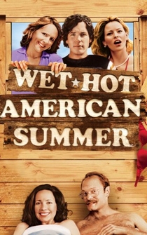 Poster Wet Hot American Summer