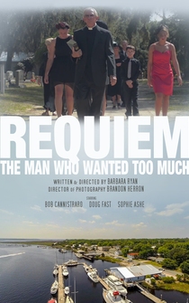 Poster Requiem: The Man Who Wanted Too Much