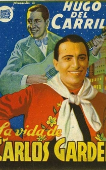 Poster La vida de Carlos Gardel