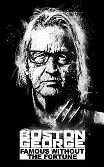 Poster Boston George Famous Without the Fortune