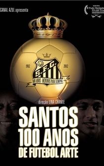 Poster Santos 100 Anos de Futebol Arte