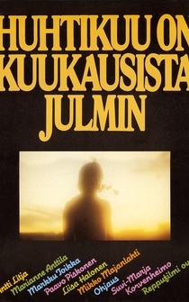 Poster Huhtikuu on kuukausista julmin