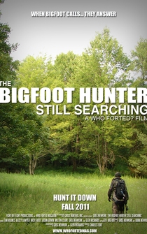 Poster The Bigfoot Hunter: Still Searching