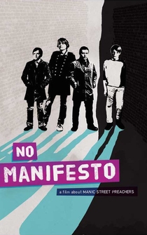 Poster No Manifesto: A Film About Manic Street Preachers