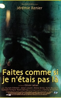 Poster Faites comme si je n'étais pas là