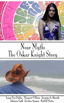 Poster Near Myth: The Oskar Knight Story