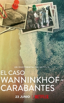 Poster El caso Wanninkhof-Carabantes