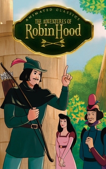 Poster Animated Classics: The Adventures of Robin Hood