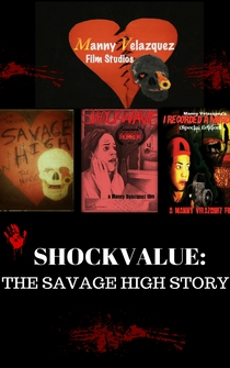 Poster Shockvalue: The Savage High Story