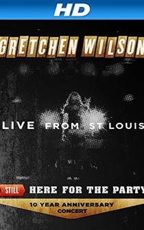 Poster Gretchen Wilson: Still Here for the Party