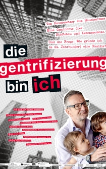 Poster Die Gentrifizierung bin ich. Beichte eines Finsterlings