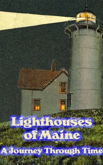 Poster Lighthouses of Maine: A Journey Through Time