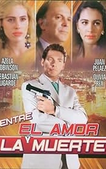 Poster Entre el amor y la muerte