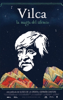 Poster Vilca, la magia del silencio