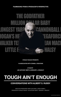 Poster Tough Ain't Enough: Conversations with Albert S. Ruddy