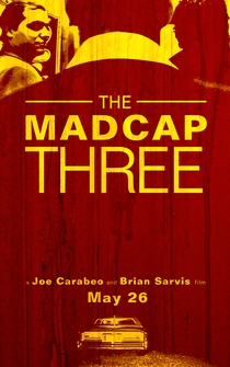 Poster The Madcap Three