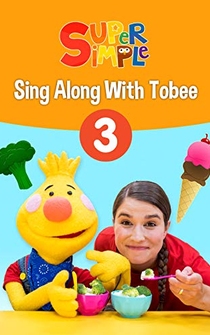 Poster Sing Along With Tobee 3 - Super Simple