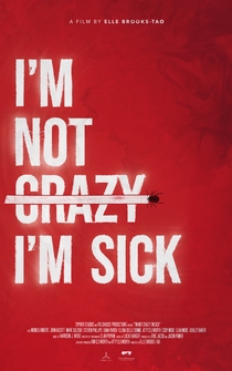 Poster I'm Not Crazy, I'm Sick