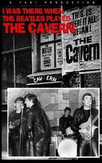 Poster I Was There: When the Beatles Played the Cavern