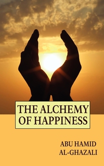 Poster Al-Ghazali: The Alchemist of Happiness