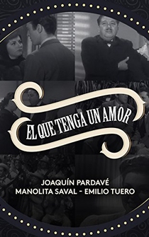 Poster El que tenga un amor