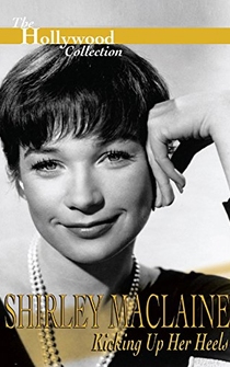 Poster Shirley MacLaine: Kicking Up Her Heels