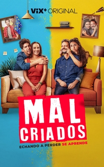 Poster Malcriados