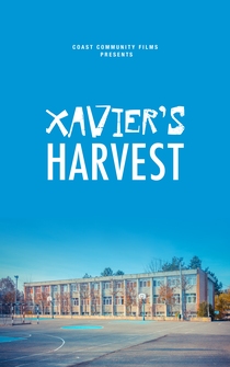 Poster Xavier's Harvest