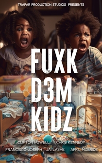 Poster Fuxk D3M Kidz