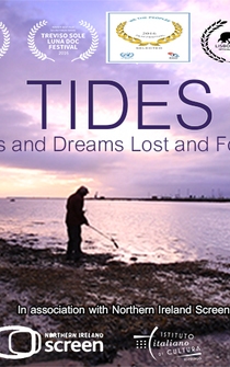 Poster TIDES: A History of Lives and Dreams Lost and Found (Some broken)