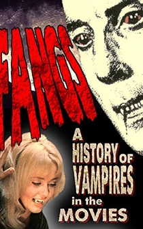 Poster Fangs! A History of Vampires in the Movies