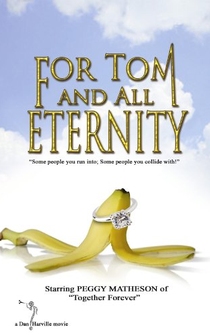 Poster For Tom and All Eternity